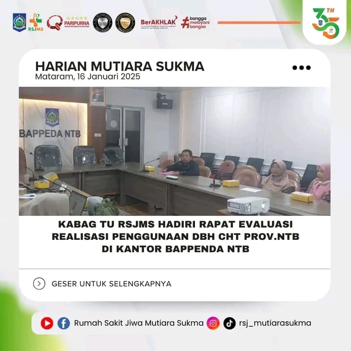 KABAG TU  RSJMS HADIRI RAPAT EVALUASI REALISASI PENGGUNAAN DBH CHT PROV. NTB DI KANTOR BAPPENDA NTB